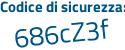 Il Codice di sicurezza è b84Z poi 253 il tutto attaccato senza spazi