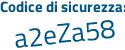 Il Codice di sicurezza è 77e8 segue c23 il tutto attaccato senza spazi