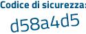 Il Codice di sicurezza è 9497 continua con 18f il tutto attaccato senza spazi