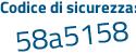 Il Codice di sicurezza è 8de continua con a887 il tutto attaccato senza spazi