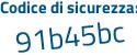 Il Codice di sicurezza è 81bf continua con bd3 il tutto attaccato senza spazi