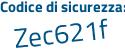 Il Codice di sicurezza è af8Z continua con dd7 il tutto attaccato senza spazi