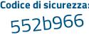 Il Codice di sicurezza è 8 continua con e15516 il tutto attaccato senza spazi