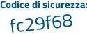 Il Codice di sicurezza è fdb67ea il tutto attaccato senza spazi