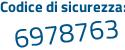 Il Codice di sicurezza è 9 segue 4cc342 il tutto attaccato senza spazi