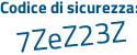 Il Codice di sicurezza è bf continua con 67623 il tutto attaccato senza spazi