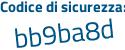 Il Codice di sicurezza è 2787235 il tutto attaccato senza spazi