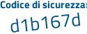 Il Codice di sicurezza è 5Ze33a4 il tutto attaccato senza spazi