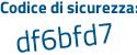 Il Codice di sicurezza è ea5f continua con f1a il tutto attaccato senza spazi