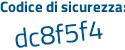 Il Codice di sicurezza è 1c156d7 il tutto attaccato senza spazi