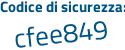 Il Codice di sicurezza è f8af24d il tutto attaccato senza spazi