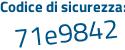 Il Codice di sicurezza è 54 continua con 819d9 il tutto attaccato senza spazi