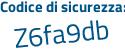 Il Codice di sicurezza è 8adfa77 il tutto attaccato senza spazi