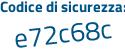 Il Codice di sicurezza è 9d5 continua con b4ce il tutto attaccato senza spazi