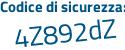 Il Codice di sicurezza è 97 poi d79Z6 il tutto attaccato senza spazi