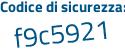 Il Codice di sicurezza è 977e93c il tutto attaccato senza spazi