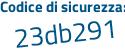 Il Codice di sicurezza è 5 poi 39ba6e il tutto attaccato senza spazi