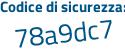 Il Codice di sicurezza è 896ccZ2 il tutto attaccato senza spazi