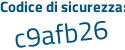 Il Codice di sicurezza è 2 continua con 5946ee il tutto attaccato senza spazi