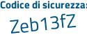 Il Codice di sicurezza è f57 continua con 78a3 il tutto attaccato senza spazi