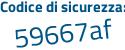 Il Codice di sicurezza è f633 poi 32f il tutto attaccato senza spazi