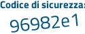 Il Codice di sicurezza è 36 continua con 2e3aZ il tutto attaccato senza spazi