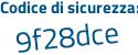 Il Codice di sicurezza è fZ poi 39de5 il tutto attaccato senza spazi