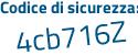 Il Codice di sicurezza è 55 poi 6a2e7 il tutto attaccato senza spazi
