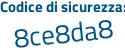 Il Codice di sicurezza è Z8857 continua con 33 il tutto attaccato senza spazi