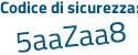 Il Codice di sicurezza è Ze88fZ1 il tutto attaccato senza spazi