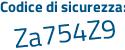 Il Codice di sicurezza è 63Z continua con 7b2c il tutto attaccato senza spazi
