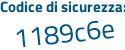 Il Codice di sicurezza è 69 poi Z95cd il tutto attaccato senza spazi