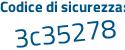 Il Codice di sicurezza è 3f227d1 il tutto attaccato senza spazi