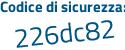 Il Codice di sicurezza è aZa poi Z9fb il tutto attaccato senza spazi
