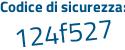 Il Codice di sicurezza è bd2a continua con Z58 il tutto attaccato senza spazi