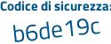 Il Codice di sicurezza è 1Z32Z segue 32 il tutto attaccato senza spazi
