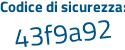 Il Codice di sicurezza è aca17 segue 8e il tutto attaccato senza spazi