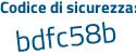 Il Codice di sicurezza è c poi f5ee9Z il tutto attaccato senza spazi
