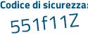 Il Codice di sicurezza è 14f6aZc il tutto attaccato senza spazi