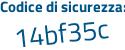 Il Codice di sicurezza è dZ1 segue 973d il tutto attaccato senza spazi