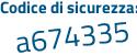 Il Codice di sicurezza è e9eZ48c il tutto attaccato senza spazi