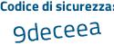 Il Codice di sicurezza è c64 continua con 61a8 il tutto attaccato senza spazi