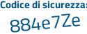 Il Codice di sicurezza è 5e16 poi 99Z il tutto attaccato senza spazi
