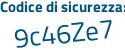 Il Codice di sicurezza è 66f62 segue 94 il tutto attaccato senza spazi