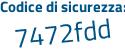 Il Codice di sicurezza è 9 poi ee78cb il tutto attaccato senza spazi