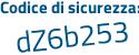 Il Codice di sicurezza è 8e3Z poi 512 il tutto attaccato senza spazi