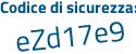 Il Codice di sicurezza è fZe9232 il tutto attaccato senza spazi