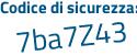 Il Codice di sicurezza è 93b6 segue c4a il tutto attaccato senza spazi