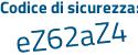 Il Codice di sicurezza è 42b66 segue 78 il tutto attaccato senza spazi