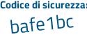 Il Codice di sicurezza è d77ffdf il tutto attaccato senza spazi